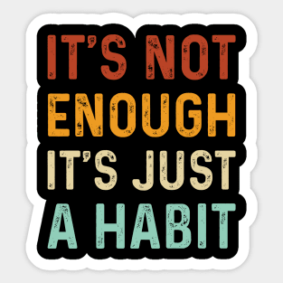 Vintage Violent Femmes Kiss Off - It's Not Enough It's Just A Habit Sticker